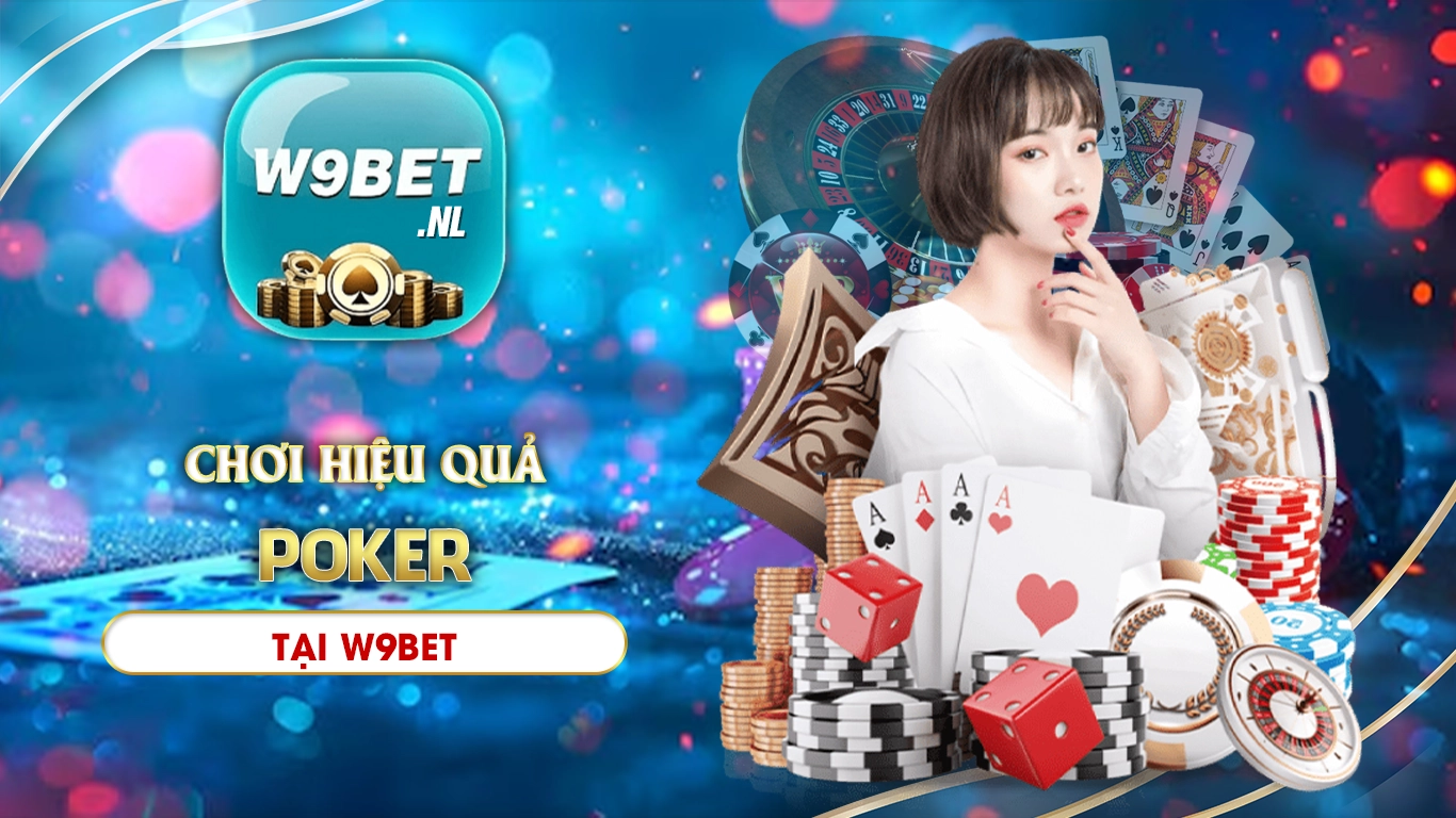 cách chơi poker w9bet 01