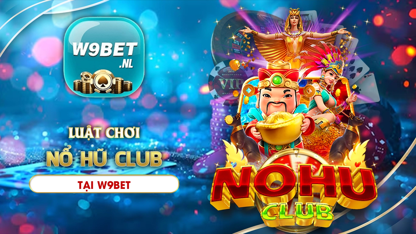 nổ hũ club w9bet 01